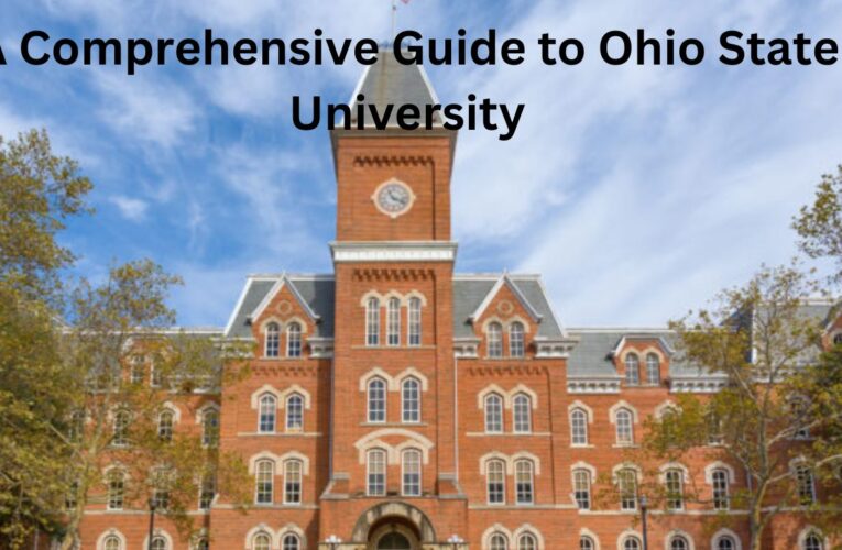 A Comprehensive Guide to Ohio State University